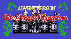 Adventures In The Magic 
Kingdom